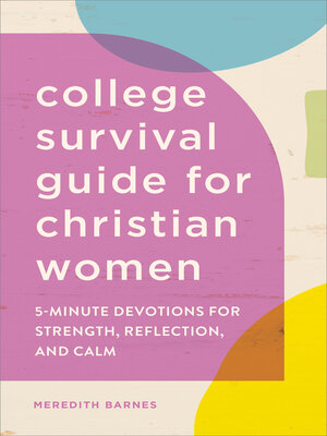 cover image of The College Survival Guide for Christian Women